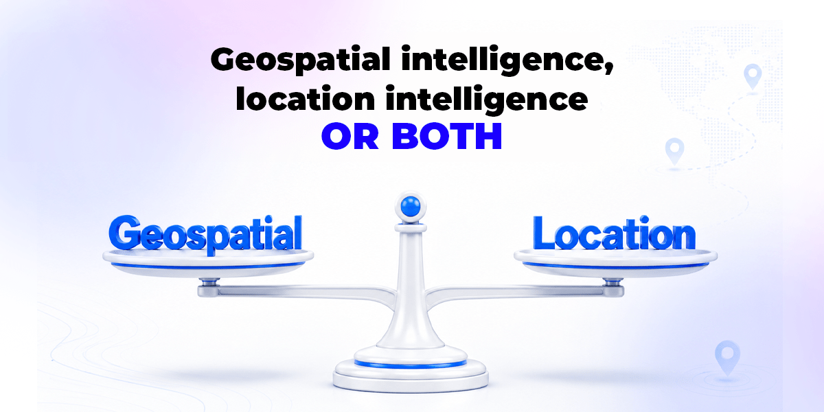 Illustration comparing geospatial intelligence and location intelligence using a balanced scale to help businesses understand which approach best fits their mapping, mobility, and analytics needs.